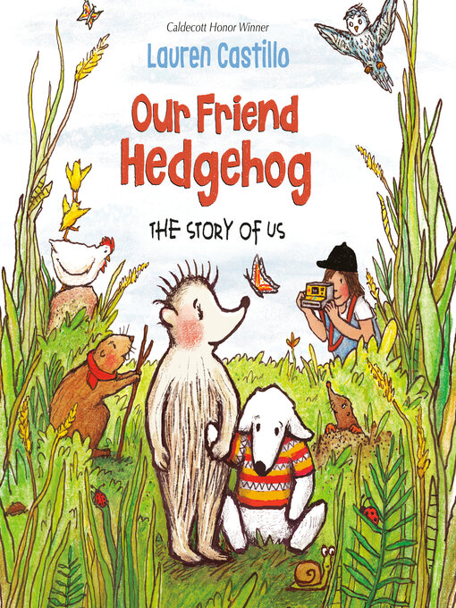 Title details for Our Friend Hedgehog by Lauren Castillo - Available